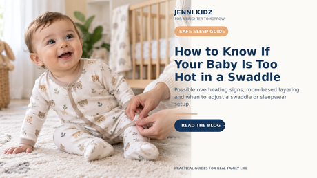 Baby safe sleep guide for overheating signs and room-based swaddle layering